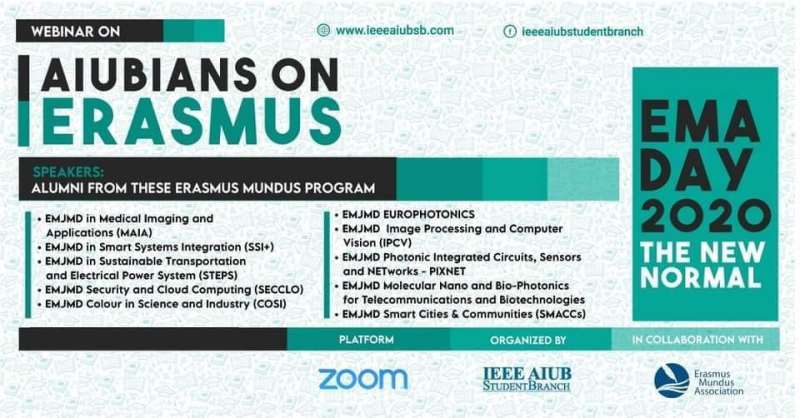 IEEE AIUB Student Branch Organized a Webinar Titled “ AIUBIANS ON ERASMUS " in Celebration of the EMA DAY 2020