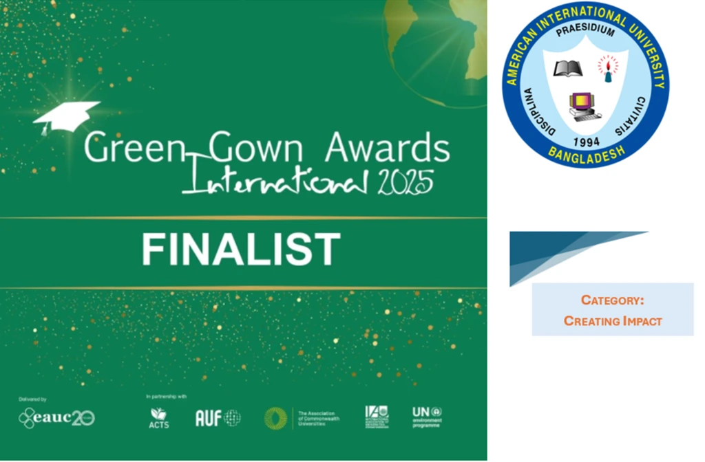 AIUB: The Only University from Bangladesh Named Finalist in International Green Gown Awards-2025
